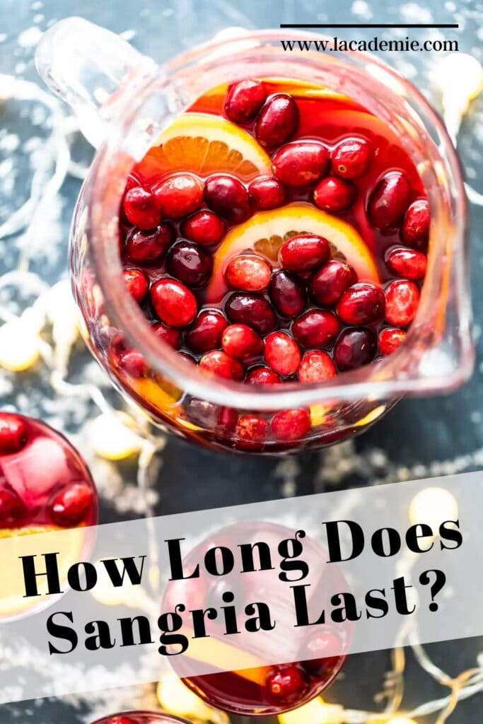 How Long Does Sangria Last