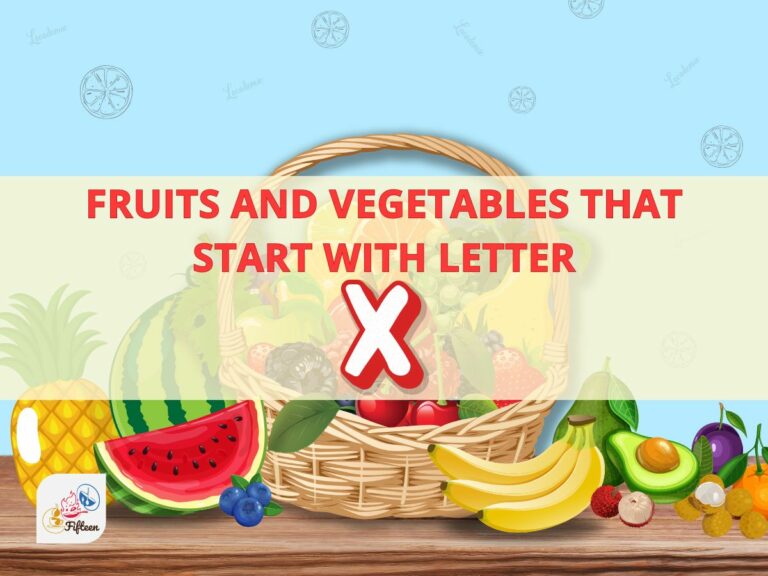 Fruits And Vegetables That Start With Letter X
